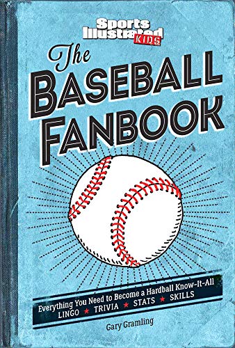 cover image The Baseball Fanbook: Everything You Need to Know to Become a Hardball Know-It-All