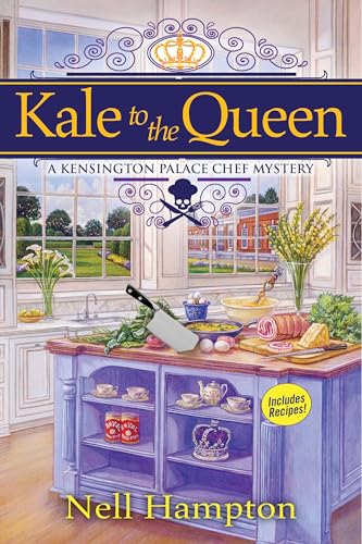 cover image Kale to the Queen: A Kensington Palace Chef Mystery