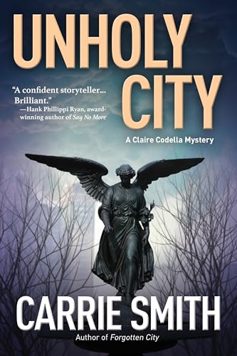 cover image Unholy City: A Clare Codella Mystery