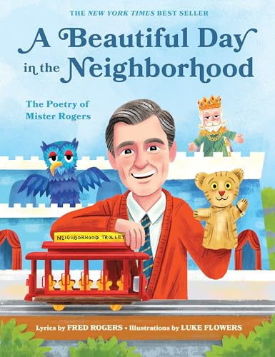 cover image A Beautiful Day in the Neighborhood: The Poetry of Mister Rogers