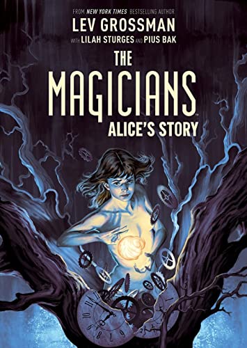 cover image The Magicians: Alice’s Story