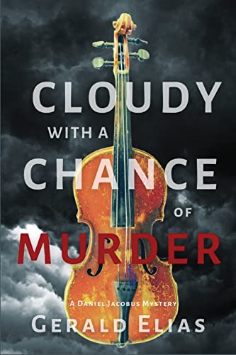cover image Cloudy with a Chance of Murder: A Daniel Jacobus Mystery