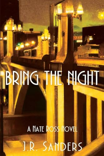 cover image Bring the Night: A Nate Ross Novel