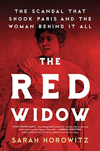 cover image The Red Widow: The Scandal That Shook Paris and the Woman Behind it All