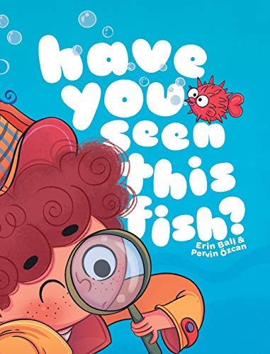 cover image Have You Seen This Fish?