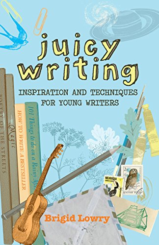 cover image Juicy Writing: Inspiration and Techniques for Young Writers
