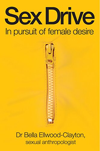 cover image Sex Drive: In Pursuit of Female Desire
