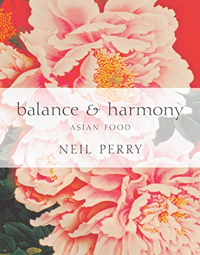 cover image Balance & Harmony: The Secrets of Asian Cooking