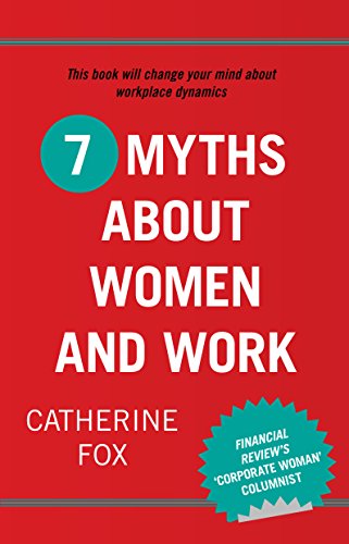 cover image 7 Myths About Women and Work
