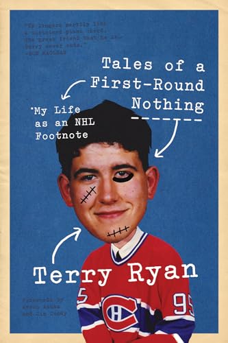 cover image Tales of a First-Round Nothing: My life as an NHL Footnote
