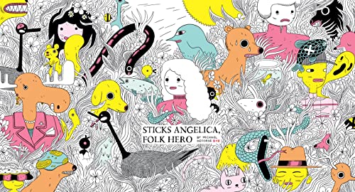 cover image Sticks Angelica, Folk Hero