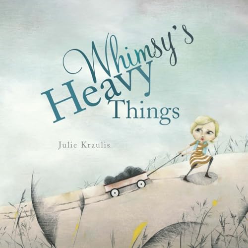 cover image Whimsy’s Heavy Things