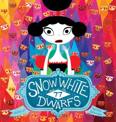 cover image Snow White and the 77 Dwarfs