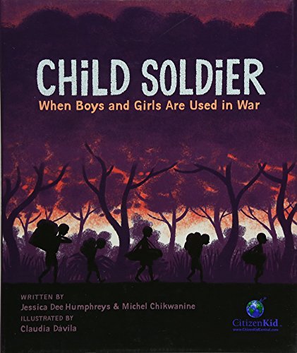 cover image Child Soldier: When Boys and Girls Are Used in War