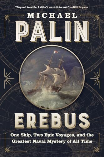 cover image Erebus: One Ship, Two Epic Voyages, and the Greatest Naval Mystery of All Time