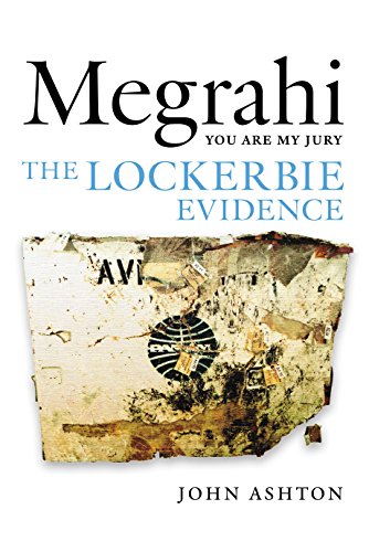 cover image Megrahi: You Are My Jury: 
The Lockerbie Evidence