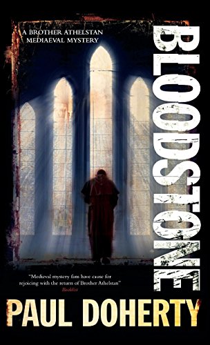 cover image Bloodstone: Being the Eleventh of the Sorrowful Mysteries of Brother Athelstan