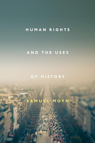 cover image Human Rights and the Uses of History