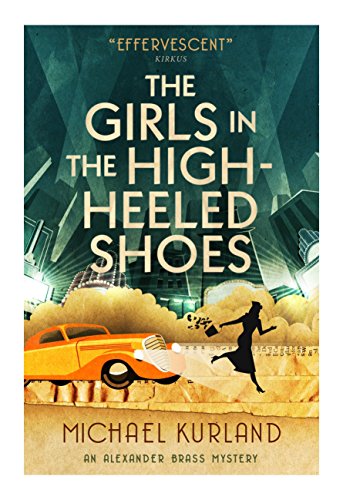 cover image The Girls in High-Heeled Shoes: An Alexander Brass Mystery