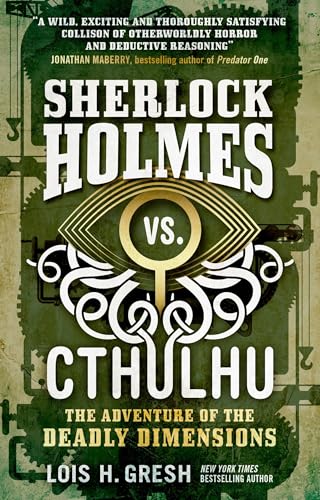 cover image Sherlock Holmes vs. Cthulhu: The Adventure of the Deadly Dimensions