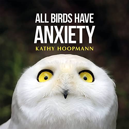 cover image All Birds Have Anxiety