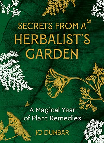 cover image Secrets from a Herbalist’s Garden: A Magical Year of Plant Remedies 