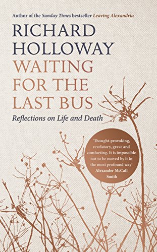 cover image Waiting for the Last Bus: Reflections on Life and Death