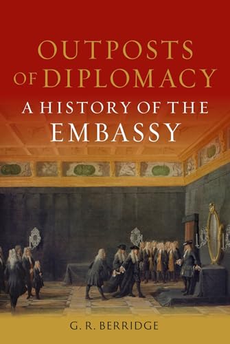 cover image Outpost of Diplomacy: A History of the Embassy