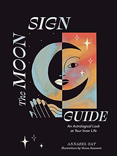 cover image The Moon Sign Guide: An Astrological Look at Your Inner Life