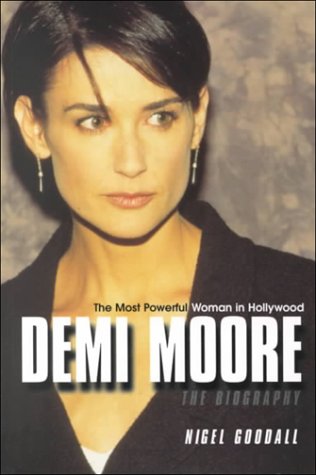 cover image Demi Moore: The Most Powerful Woman in Hollywood