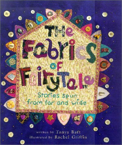 cover image The Fabrics of Fairytale: Stories Spun from Far and Wide
