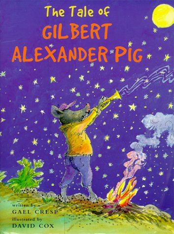 cover image The Tale of Gilbert Alexander Pig