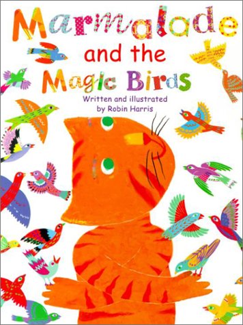 cover image Marmalade and the Magic Birds