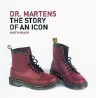 cover image Dr. Martens: The Story of an Icon