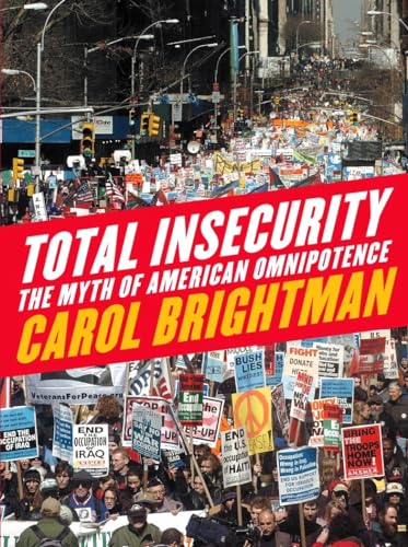 cover image Total Insecurity: The Myth of American Omnipotence