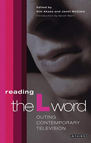 cover image Reading the L Word: Outing Contemporary Television