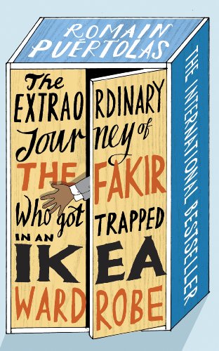 cover image The Extraordinary Journey of the Fakir Who Got Trapped in an Ikea Wardrobe