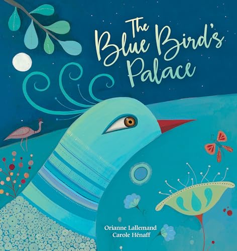 cover image The Blue Bird’s Palace
