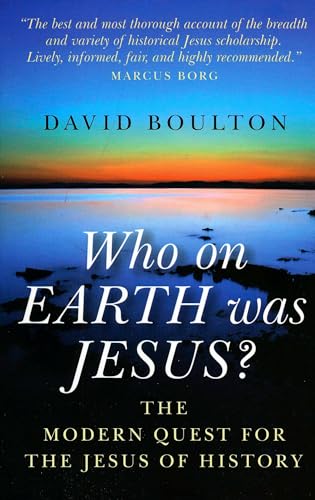 cover image Who on Earth Was Jesus? The Modern Quest for the Jesus of History