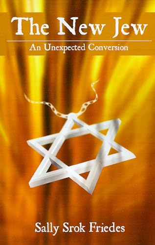 cover image The New Jew: An Unexpected Conversion