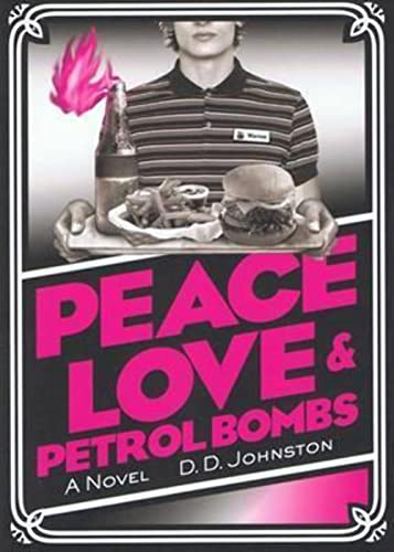 cover image Peace, Love & Petrol Bombs 