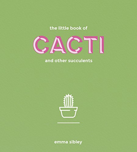 cover image The Little Book of Cacti and Other Succulents