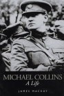 cover image Michael Collins: A Life