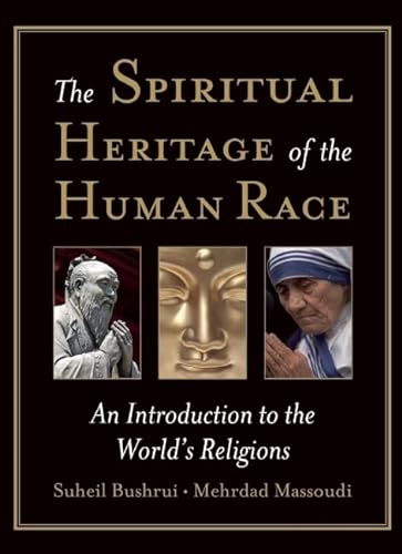 cover image The Spiritual Heritage of the Human Race: An Introduction to the World's Religions
