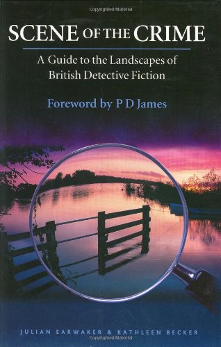 cover image Scene of the Crime: A Guide to the Landscapes of British Detective Fiction