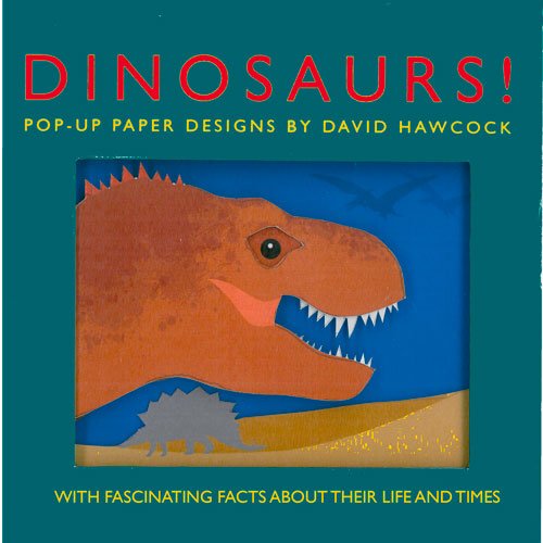 cover image Dinosaurs! Pop-Up Paper Designs