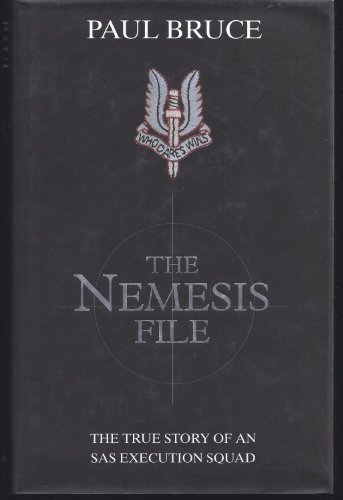 cover image The Nemesis File: The True Story of an SAS Execution Squad