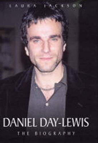 cover image Daniel Day-Lewis: The Biography