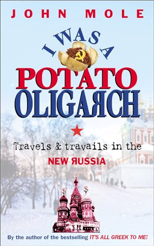 cover image I Was a Potato Oligarch: Travels and Travails in the New Russia