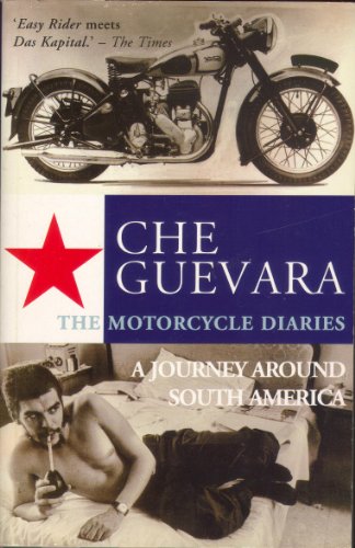cover image The Motorcycle Diaries: A Journey Around South America